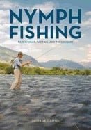 Nymph Fishing- New Angles, Tactics, and Techniques